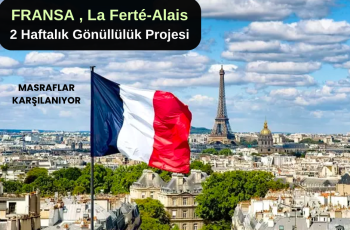 Fransa , La Ferté-Alais : 2 Hafta Gönüllülük Projesi