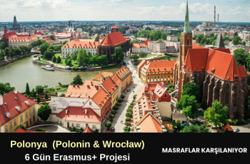 Polonya  (Polonin & Wrocław) : 6 Gün Erasmus+ Projesi Polonya  (Polonin & Wrocław) : 6 Gün Erasmus+ Projesi