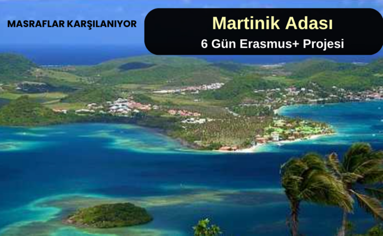 Fransa , Martinik Adası : 6 Gün Erasmus+ Projesi