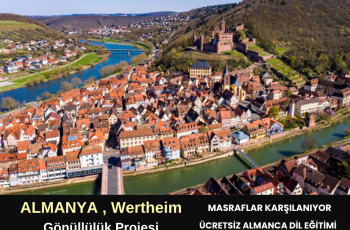 Almanya , Wertheim : Gönüllülük Projesi Almanya , Wertheim : Gönüllülük Projesi