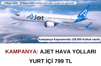 AJet : 799 TL Yurt içi Bilet Kampanyası