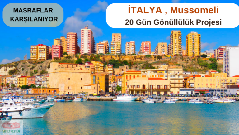 İtalya , Mussomeli : 20 Gün Gönüllülük Projesi