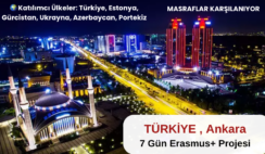 Ankara : 7 Gün Erasmus+ Projesi Ankara : 7 Gün Erasmus+ Projesi