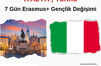 İtalya , Torino : 7 Gün Erasmus+ Gençlik Değişimi İtalya , Torino : 7 Gün Erasmus+ Gençlik Değişimi
