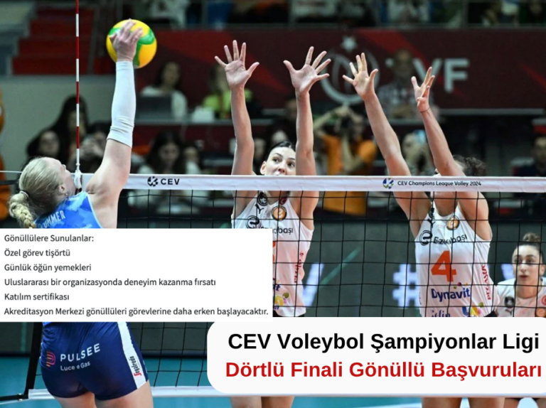 CEV Voleybol Şampiyonlar Ligi Dörtlü Finali Gönüllü Başvuruları