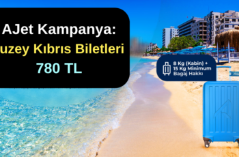 AJet : Kuzey Kıbrıs 780 TL Bilet Kampanyası