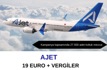 AJet Kampanya : 19 Euro’dan Başlayan Fiyatlar