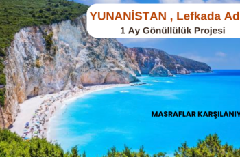 Yunanistan , Lefkada Adası : 1 Ay Gönüllülük Projesi Yunanistan , Lefkada Adası : 1 Ay Gönüllülük Projesi