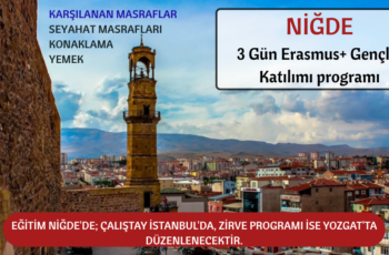 Niğde : 3 Gün Erasmus+ Gençlik Katılımı programı Niğde : 3 Gün Erasmus+ Gençlik Katılımı programı