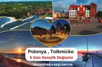Polonya , Tolkmicko : 5 Gün Gençlik Değişimi Polonya , Tolkmicko : 5 Gün Gençlik Değişimi