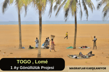 Togo , Lome : 1 Ay Gönüllülük Projesi Togo , Lome : 1 Ay Gönüllülük Projesi