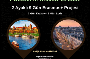 Polonya : Lodz + Krakow 9 Gün Erasmus+ Projesi Polonya : Lodz + Krakow 9 Gün Erasmus+ Projesi