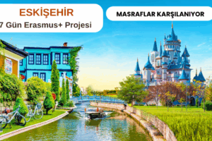 Eskişehir : 7 Gün Erasmus+ Projesi