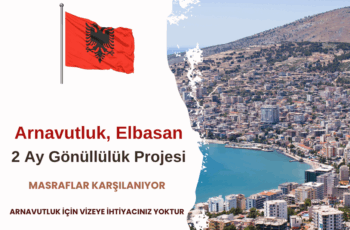 Arnavutluk , Elbasan : Kısa Dönem Gönüllülük Projesi Arnavutluk , Elbasan : Kısa Dönem Gönüllülük Projesi