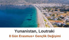 Yunanistan, Loutraki : 8 Gün Gençlik Değişimi Yunanistan, Loutraki : 8 Gün Gençlik Değişimi