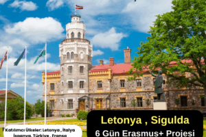 Letonya , Sigulda : 6 Gün Erasmus+ Projesi