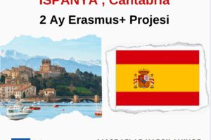 İspanya , Cantabria : 2 Ay Erasmus+ Projesi