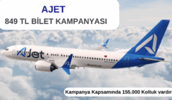 AJet:  849 TL Bilet Kampanyası AJet:  849 TL Bilet Kampanyası