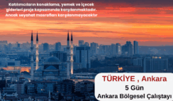Ankara: 5 Gün Ankara Bölgesel Çalıştayı Ankara: 5 Gün Ankara Bölgesel Çalıştayı