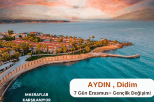 Aydın , Didim : 7 Gün Erasmus+ Projesi