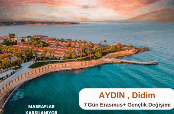 Aydın , Didim : 7 Gün Erasmus+ Projesi