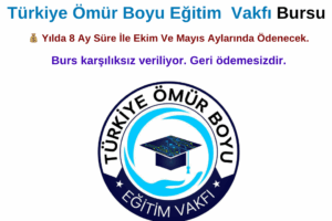 Türkiye Ömür Boyu Eğitim Vakfı Burs Duyurusu