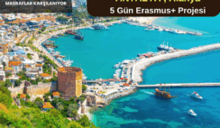 Antalya , Alanya : 5 Gün Erasmus+ Projesi Antalya , Alanya : 5 Gün Erasmus+ Projesi