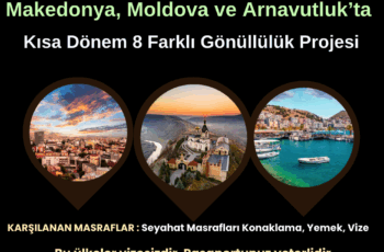 3 Farklı Ülkede Toplam 8 Gönüllülük Projesi 3 Farklı Ülkede Toplam 8 Gönüllülük Projesi