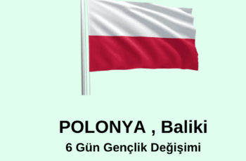 Polonya , Baliki : 6 Gün Gençlik Değişimi Polonya , Baliki : 6 Gün Gençlik Değişimi