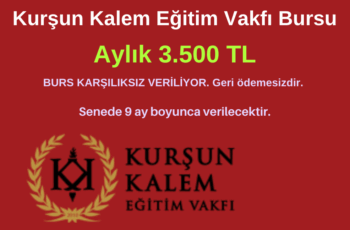 Kurşun Kalem Eğitim Vakfı Burs Duyurusu