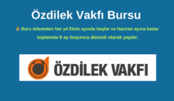 Özdilek Vakfı Burs Duyurusu Özdilek Vakfı Burs Duyurusu