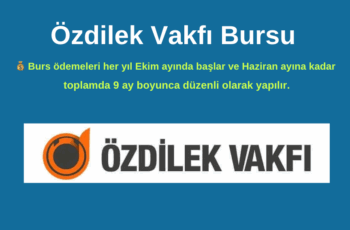 Özdilek Vakfı Burs Duyurusu Özdilek Vakfı Burs Duyurusu