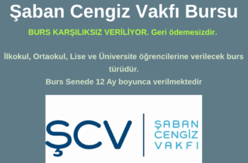Şaban Cengiz Vakfı Burs Duyurusu