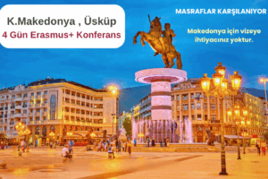 Makedonya , Üsküp : 4 Gün Erasmus+ Konferans