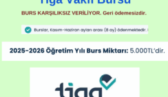 Tiga Vakfı Burs Duyurusu Tiga Vakfı Burs Duyurusu