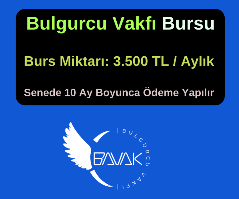 Bulgurcu Vakfı Burs Duyurusu