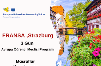 Fransa , Strazburg : 3 Gün Avrupa Öğrenci Meclisi Programı