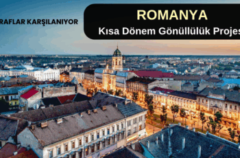 Romanya , Ramnicu Sarat : Kısa Dönem Gönüllülük Projesi