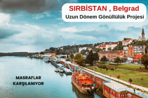 Sırbistan , Belgrad : Uzun Dönem Gönüllülük Projesi