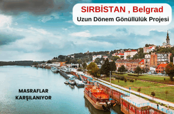 Sırbistan , Belgrad : Uzun Dönem Gönüllülük Projesi