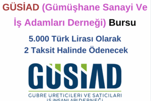 Güsiad Burs Duyurusu