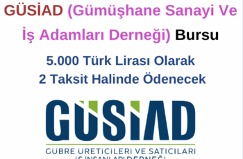 Güsiad Burs Duyurusu