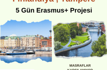 Finlandiya , Tampere : 5 Gün Erasmus+ Projesi