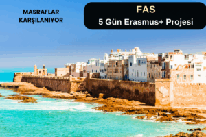 Fas : 5 Gün Erasmus+ Projesi