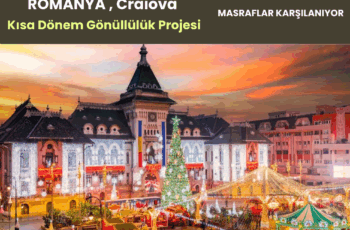 Romanya , Craiova : Kısa Dönem Gönüllülük Projesi