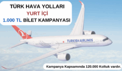 THY : 1000 TL Bilet Kampanyası