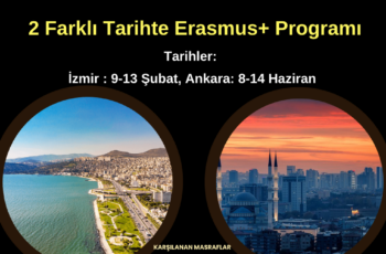 İzmir ve Ankara’da Erasmus+ Eğitim Programı
