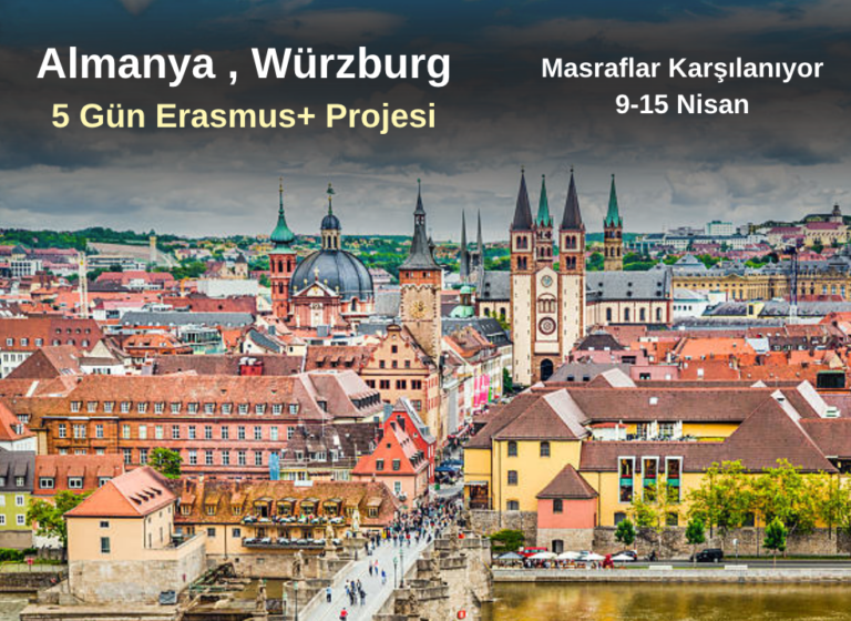 Almanya , Würzburg : 5 Gün Erasmus+ Projesi