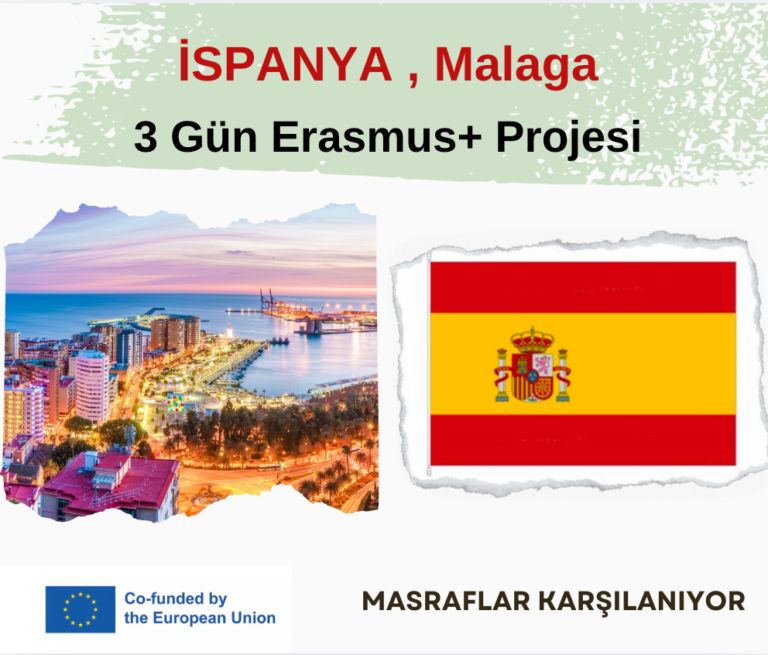 İspanya , Malaga : 3 Gün Erasmus+ Projesi