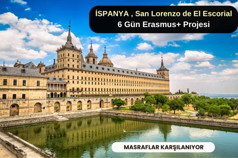 İspanya , San Lorenzo de El Escorial : 6 Gün Erasmus+ Projesi